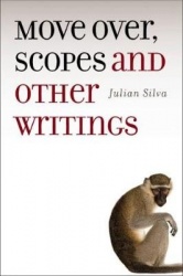 Move Over, Scopes Volume 1 - and Other Writings