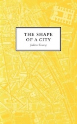 The Shape of a City - New and Selected Poems, 1976 - 2021