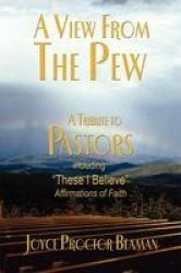A View From the Pew - A Tribute to Pastors