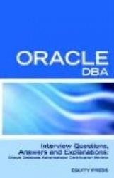 Oracle DBA Interview Questions, Answers, and Explanations
