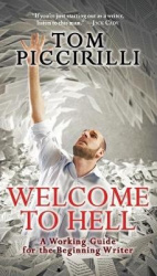 Welcome to Hell - A Working Guide for the Beginning Writer