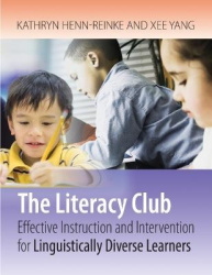 The Literacy Club - Effective Instruction and Intervention for Linguistically Diverse Learners