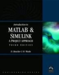 Introduction to MATLAB & SIMULINK: a Project Approach - A Project Approach