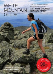 White Mountain Guide: Amc's Comprehensive Guide to Hiking Trails in the White Mountain National Forest