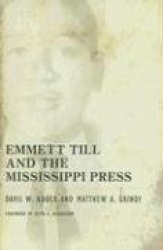 Emmett Till and the Mississippi Press