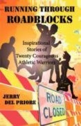 Running Through Roadblocks