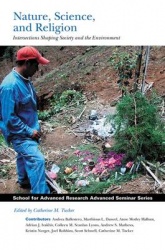 Nature, Science and Religion - Intersections Shaping Society and the Environment
