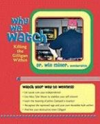 Why We Watch