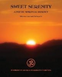 Sweet Serenity - A Poetic Spiritual Journey