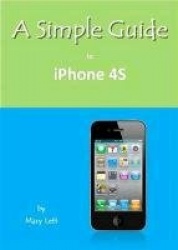 A Simple Guide to iPhone 4S