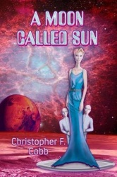 A Moon Called Sun