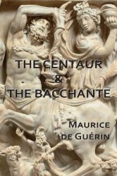 The Centaur&The Bacchante