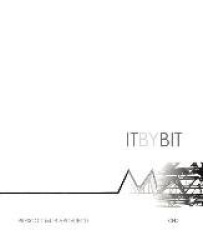 IT BY BIT - Evoking Simplicity from Complexity