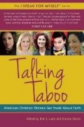 Talking Taboo: American Christian Women Get Frank about Faith