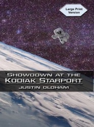 Showdown at the Kodiak Starport