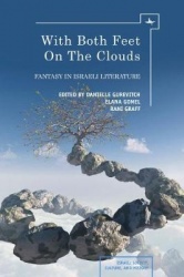 With Both Feet on the Clouds - Fantasy in Israeli Literature