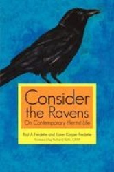 Consider the Ravens - On Contemporary Hermit Life