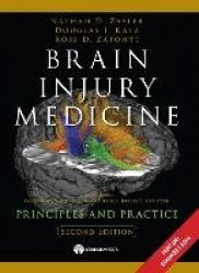 Brain Injury Medicine - Principles and Practice