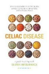 Celiac Disease - A Guide to Living with Gluten Intolerance