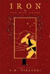 Iron: Or, the War After