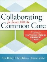 Collaborating for Success with the Common Core