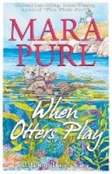 When Otters Play - Milford-Haven Novella