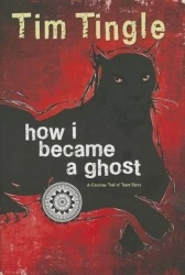 How I Became a Ghost, Book 1 - A Choctaw Trail of Tears Story