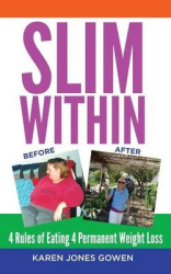 Slim Within - 4 Rules of Eating 4 Permanent Weight Loss
