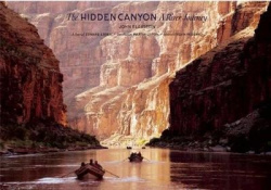 The Hidden Canyon: A River Journey
