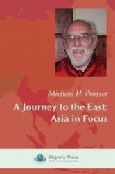 A Journey to the East - Asia in Focus