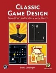 Classic Game Design [OP] - From Pong to Pacman with Unity