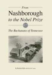 From Nashborough to the Nobel Prize - The Buchanans of Tennessee