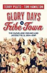 Glory Days in Tribe Town
