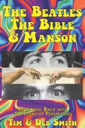The Beatles, The Bible and Manson - Reflecting Back with 50 Years of Perspective