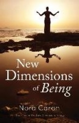 New Dimensions of Being - Book 2 in the New Dimensions Trilogy
