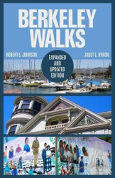 Berkeley Walks - Expanded and Updated Edition