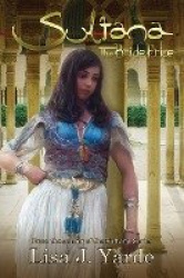 Sultana - The Bride Price: A Novel of Moorish Spain