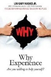 Why Experience - Are You Willing to Help Yourself?