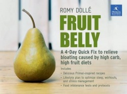 Fruit Belly - A 4-Day Quick Fix To Relieve Bloating Caused By High Carb, High Fruit Diets