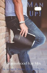 Man Up! - Servanthood For Men
