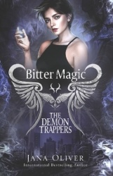 Bitter Magic - Demon Trappers Book 9