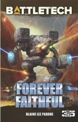 Battletech - Forever Faithful