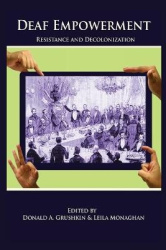 Deaf Empowerment - Resistance and Decolonization