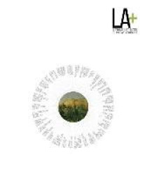 LA+ Journal: Wild - Interdisciplinary Journal of Landscape Architecture