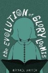 The Evolution of Glory Loomis