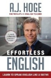 Effortless English - Learn To Speak English Like A Native