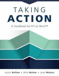 Taking Action - A Handbook for Rti at Work(tm) (How to Implement Response to Intervention in Your School)