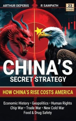 China's Secret Strategy - How China's Rise Costs America (Economic History, Geopolitics, Human Rights, Chip War, Trade War, New 