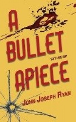 A Bullet Apiece - Saint Louis Noir