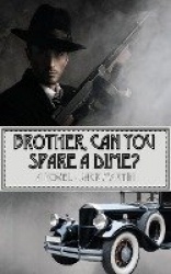 Brother, Can You Spare a Dime?